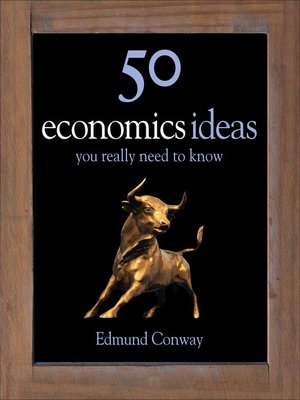 cover image of 50 Economics Ideas You Really Need to Know
